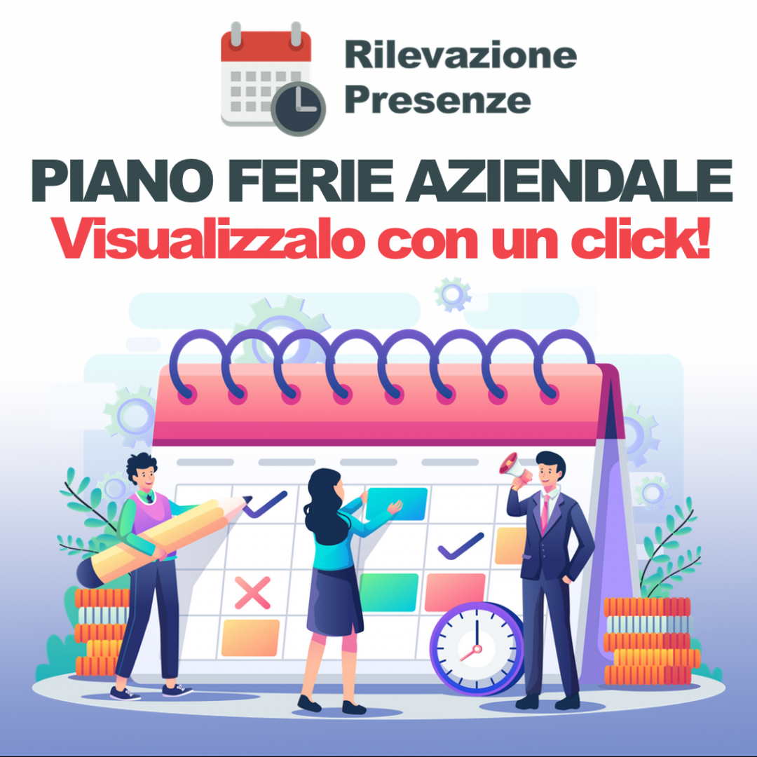 Visualizza con un click il piano ferie aziendale con app rilevazione presenze