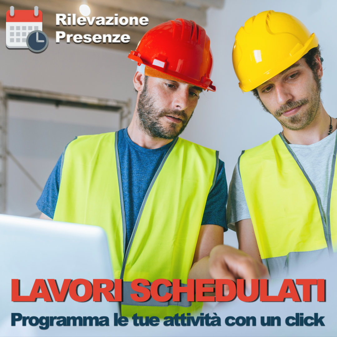 Schedulazione lavori e planning attività con App Rilevazione Presenze