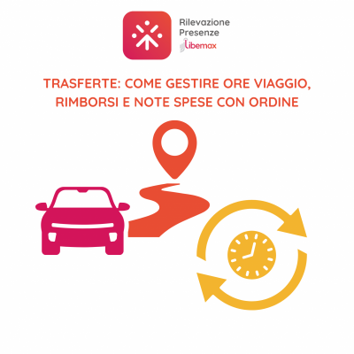 trasferte ore viaggio libemax rilevazione presenze